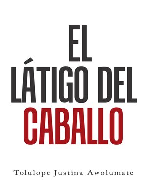 cover image of El Látigo Del Caballo
